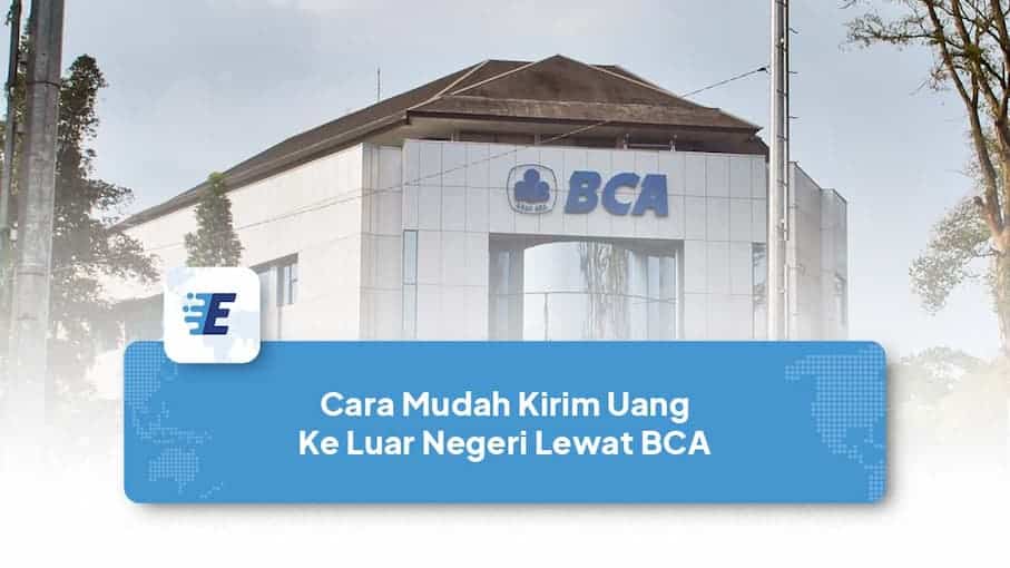 cara transfer uang ke luar negeri lewat bca
