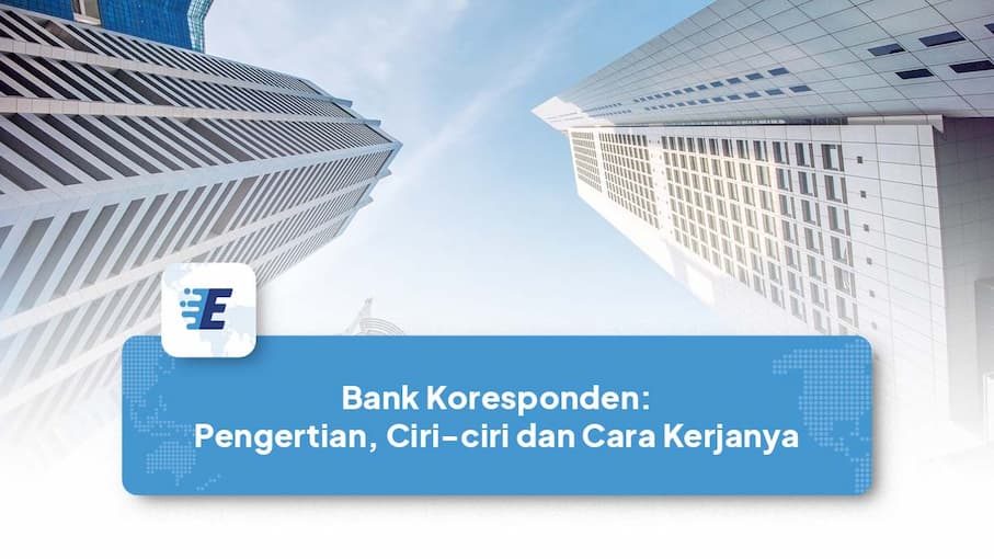 pengertian bank koresponden dan cara kerjanya