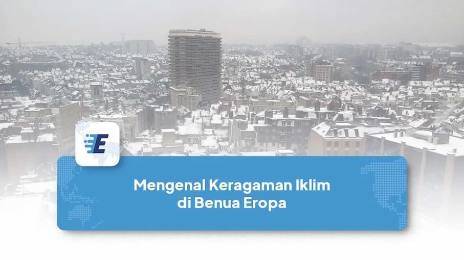 mengenal keragaman iklim di benua eropa