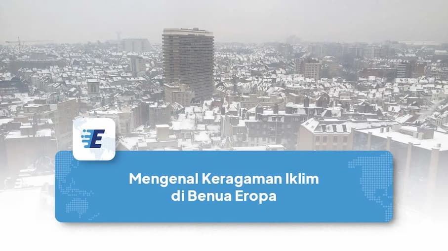 mengenal keragaman iklim di benua eropa