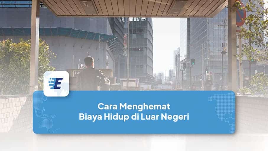 cara menghemat biaya hidup di luar negeri